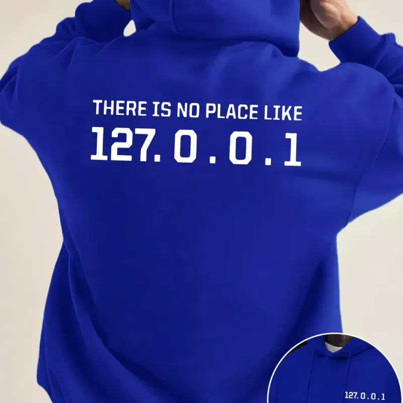 Programmer Geek 127.0.0.1 Text Graphic Hoodies For Men Double Side Print Soft Fleece Loose Hooded Pullover Tops