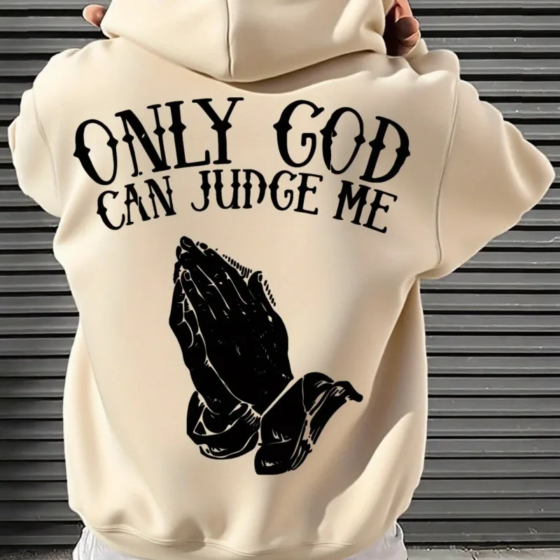 Herren-Hoodie „Only God Can Judge Me“ Streetwear mit inspirierendem Grafikpullover „Betende Hände“ für den Freizeitkleidungsstil