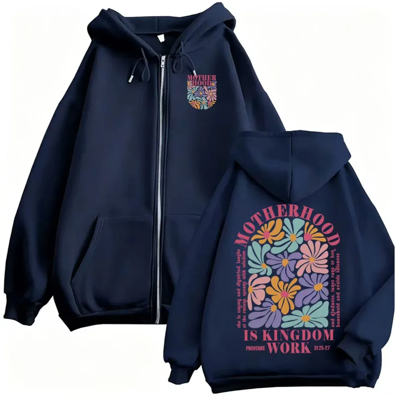 Motherhood Is Kingdom Work Christian Mom Zip Up Hoodies Men Women Fashion Aesthetic Sweatshirts Jacket High Quality Zipper Coats