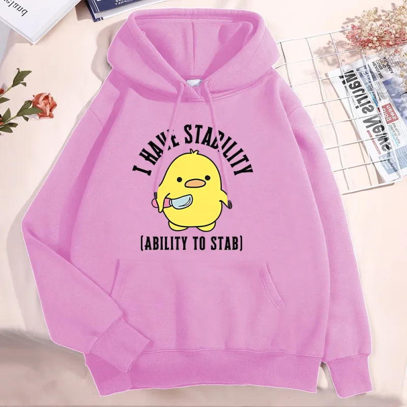 New I Have Stability Ability To Stab Hoodies Men Women Fashion Duck Graphic Sweatshirt Soft Unisex Streetwear Long Sleeve Tops