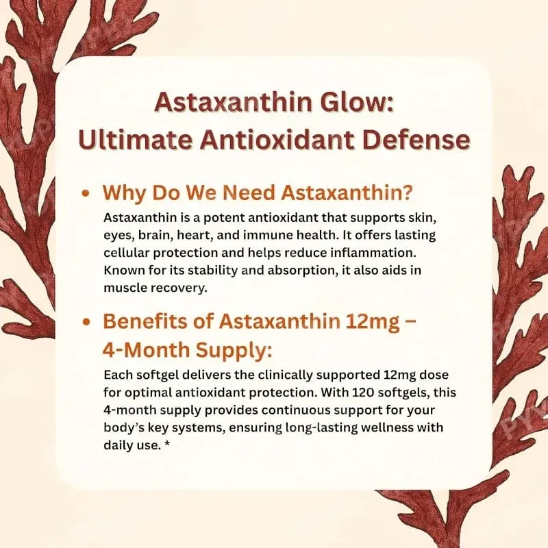 Astaxanthin 12mg with Fresh Microalgae Source Daily Nutritional Support Antioxidant Supplement 120 Softgels